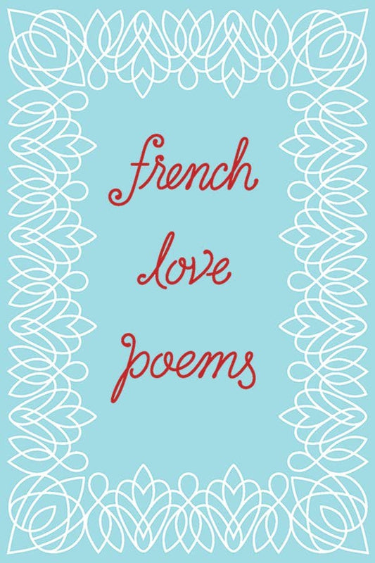 French Love Poems: Paperback