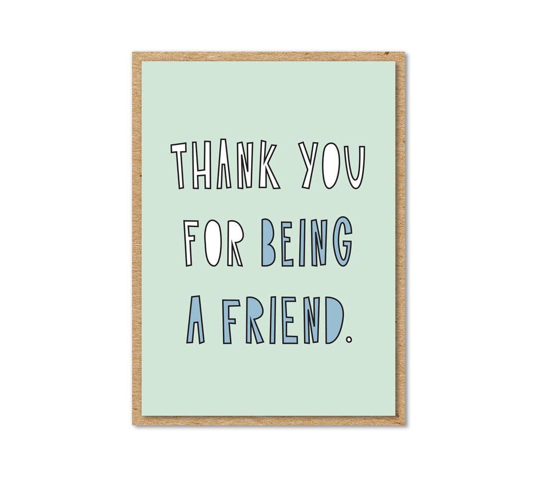 Being a Friend - Mini Card